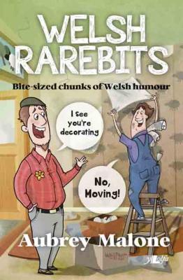 A picture of 'Welsh Rarebits (ebook)' 
                              by Aubrey Malone